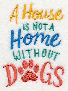 A House is Not a Home Without Dogs - Image 4