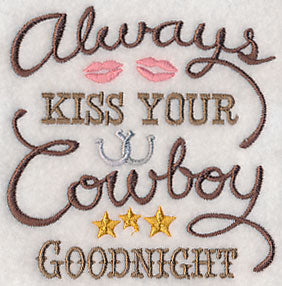 Always Kiss Your Cowboy Goodnight - Image 5