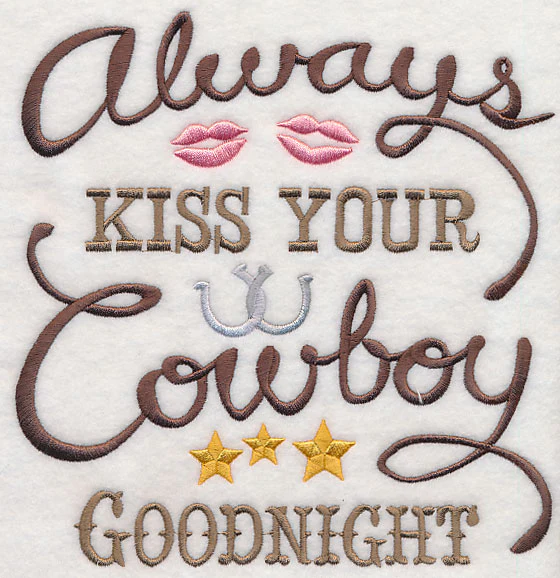 Always Kiss Your Cowboy Goodnight - Image 6