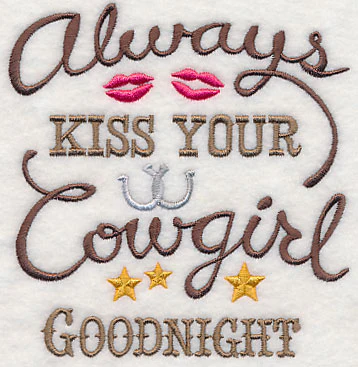 Always Kiss Your Cowgirl Goodnight - Image 4