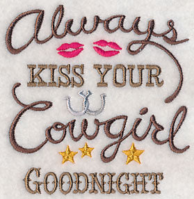 Always Kiss Your Cowgirl Goodnight - Image 5