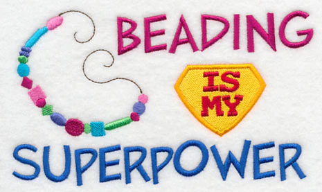 Beading Is My Superpower - Image 5
