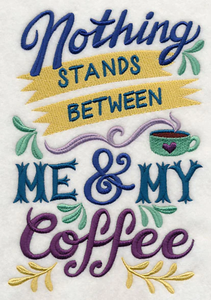 Between Me and My Coffee - Image 3