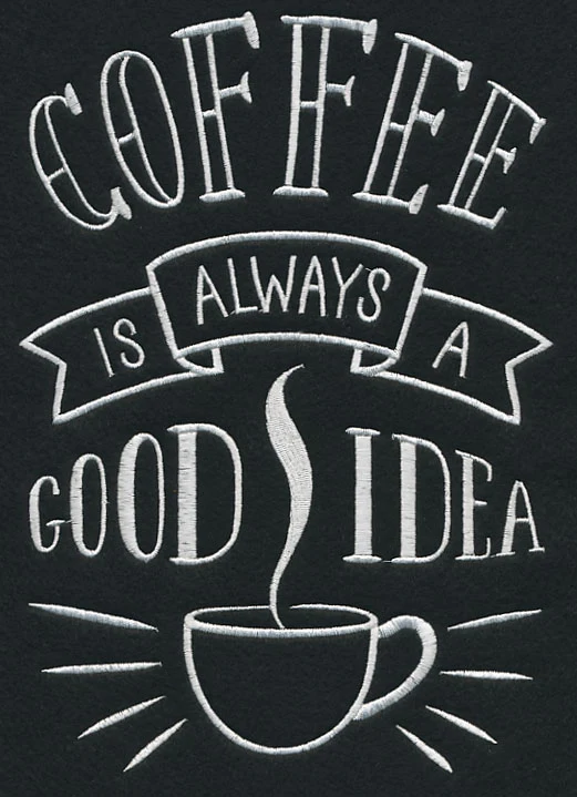 Coffee Is Always A Good Idea - Image 5