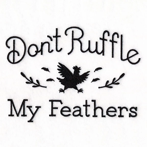 Don't Ruffle My Feathers - Image 5