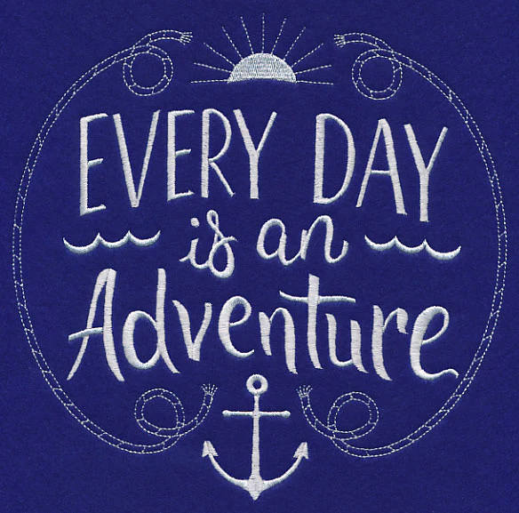 Every Day Is An Adventure - Image 6