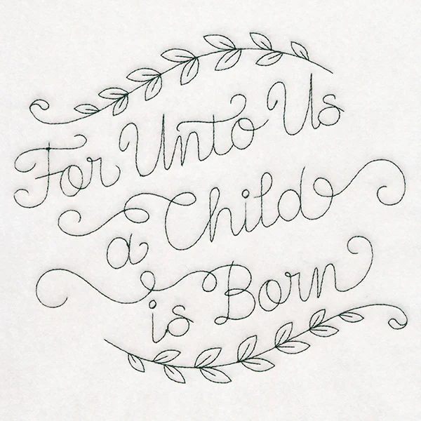 For Unto Us a Child is Born