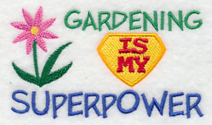 Gardening Is My Superpower - Image 6