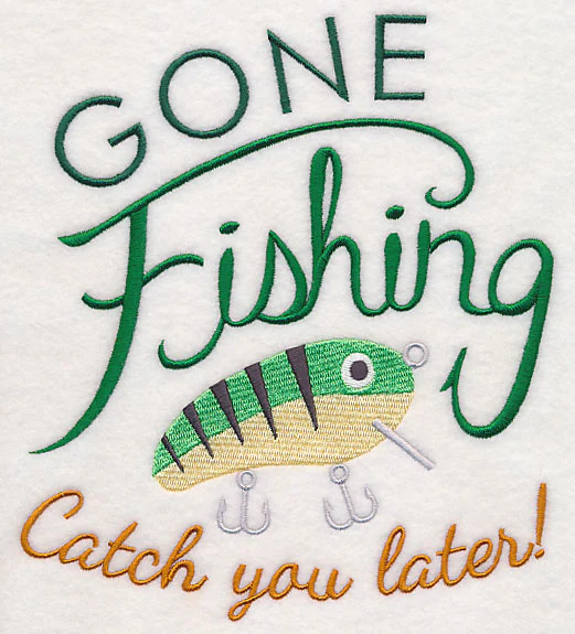 Gone Fishing Catch You Later - Image 5