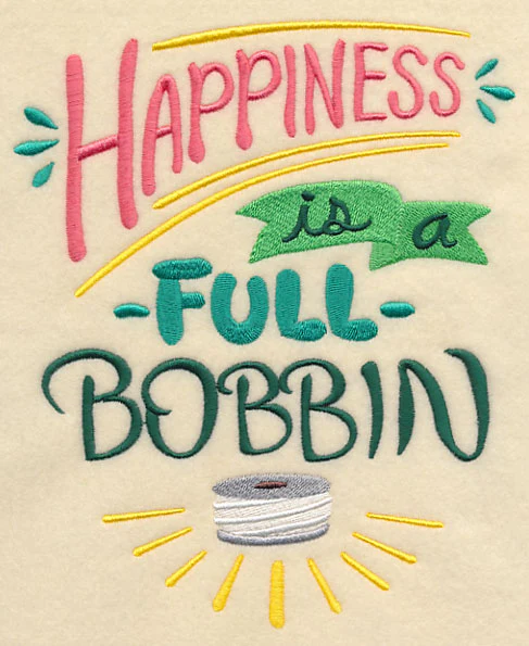 Happiness Is A Full Bobbin - Image 4