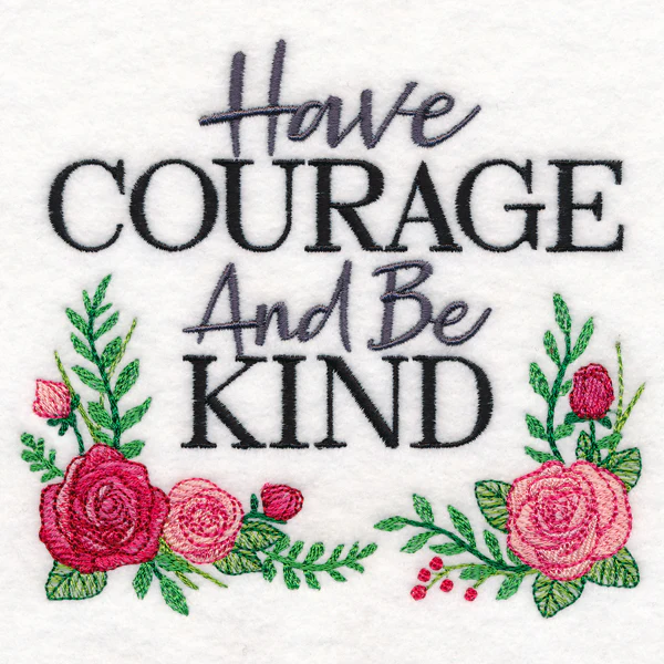 Have Courage and Be Kind - Image 3