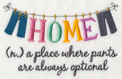 Home is Where Pants Are - Image 4