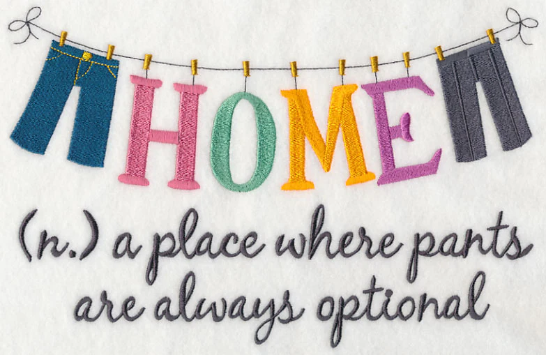 Home is Where Pants Are - Image 5