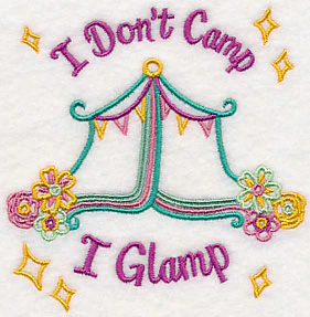I Don't Camp I Glamp - Image 5