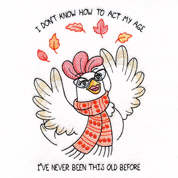 I Don't Know How to Act My Age Chicken - Image 3