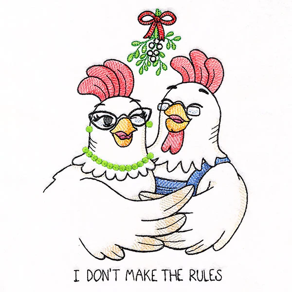 I Don't Make the Rules Mistletoe Chickens - Image 2