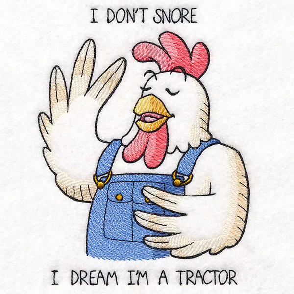 I Don't Snore I'm a Tractor Chicken - Image 3