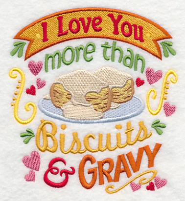 I Love You More Than Biscuits and Gravy - Image 3
