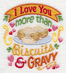 I Love You More Than Biscuits and Gravy - Image 4