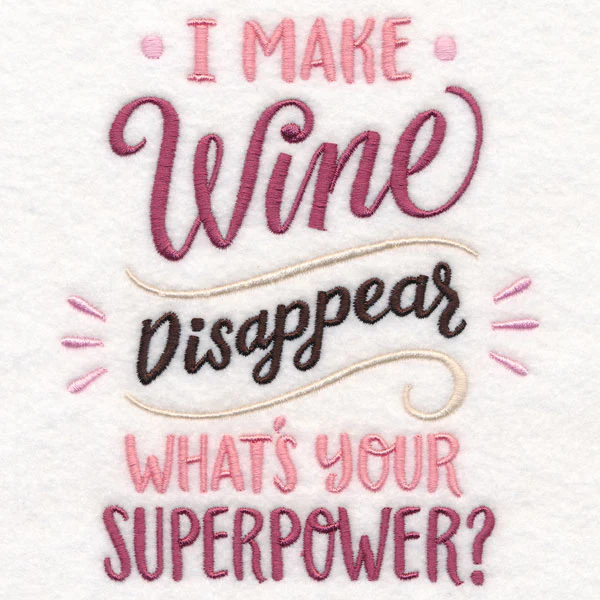 I Make Wine Disappear - What's Your Superpower? - Image 3