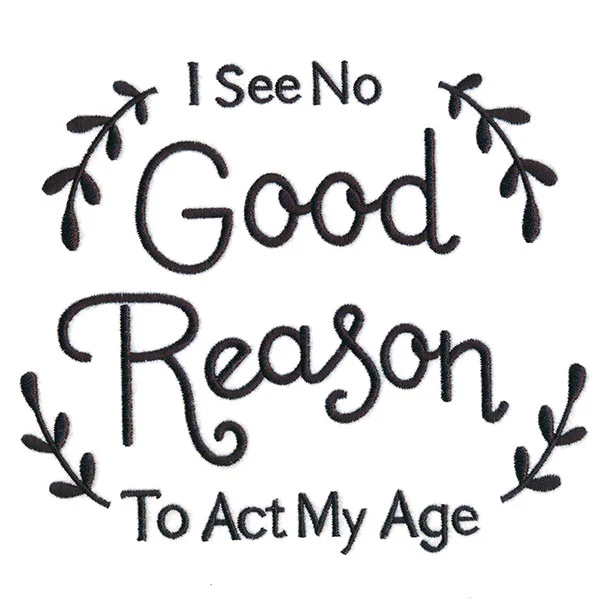 I See No Good Reason to Act My Age - Image 3