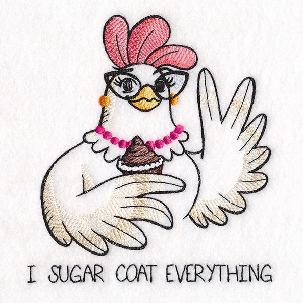 I Sugar Coat Everything Chicken - Image 3