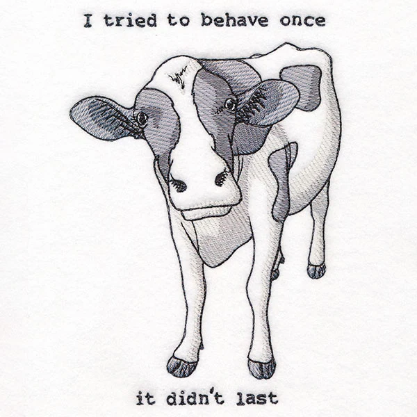 I Tried to Behave Once Cow - Image 2