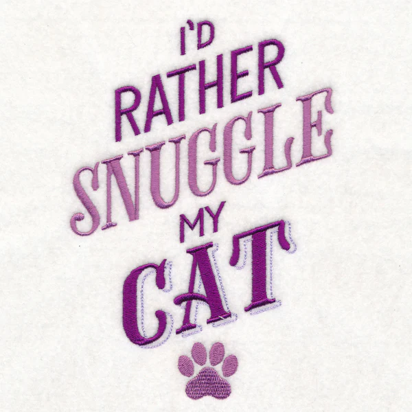 I'd Rather Snuggle My Cat - Image 3