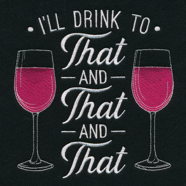 I'll Drink to That - Image 2