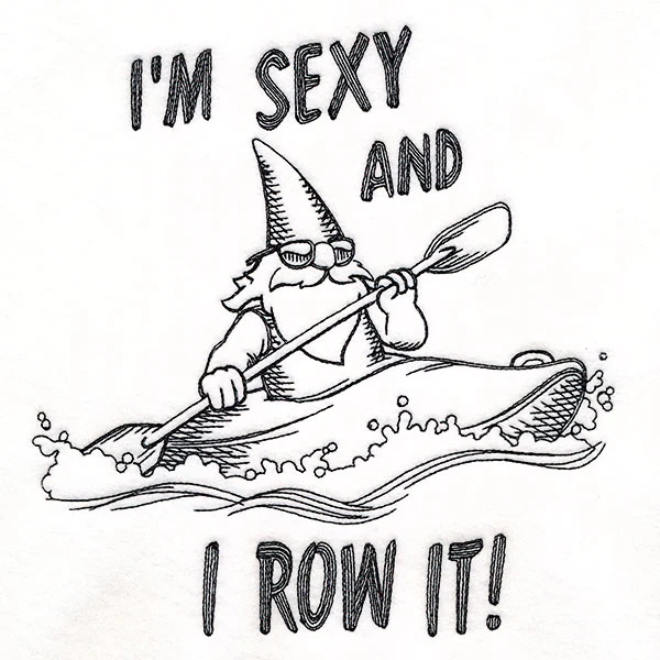 I'm Sexy & I Row It Gnome - Image 2