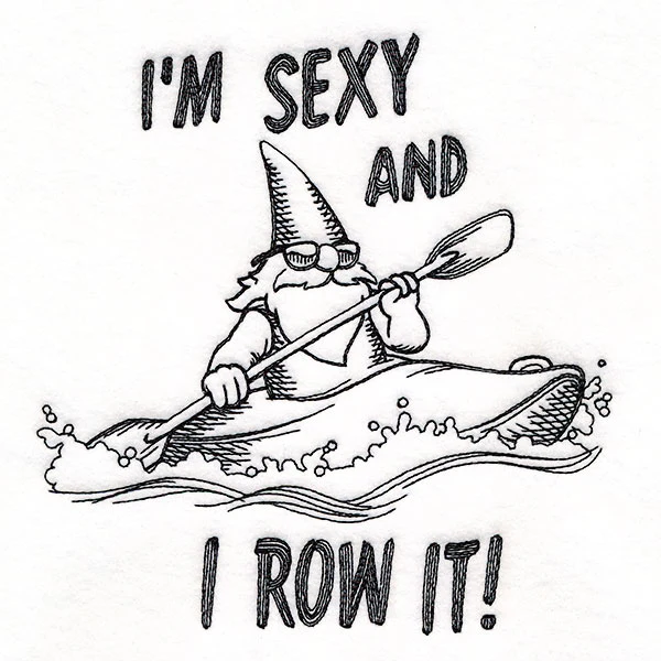 I'm Sexy & I Row It Gnome - Image 3