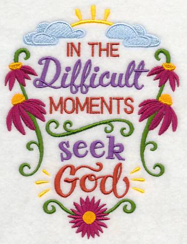 In the Difficult Moments Seek God - Image 3