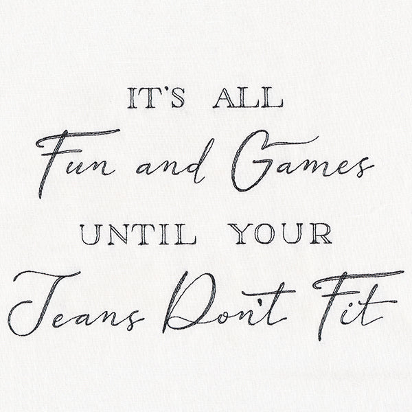 It's All Fun and Games Until Your Jeans Don't Fit - Image 2