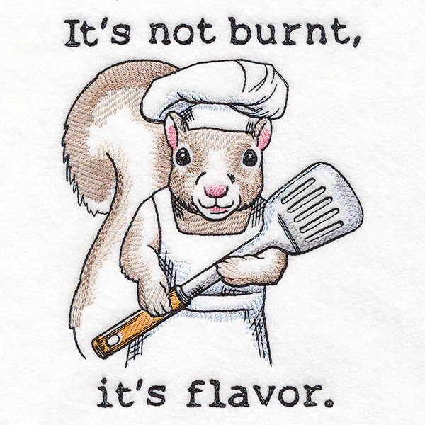 It's Not Burnt It's Flavor Squirrel - Image 3
