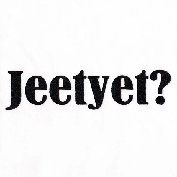 Jeetyet?