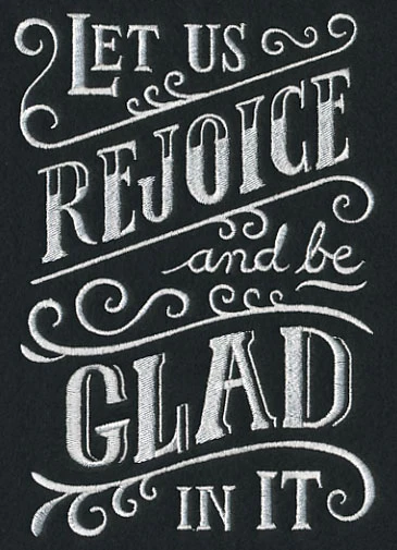 Let Us Rejoice And Be Glad In It - Image 3