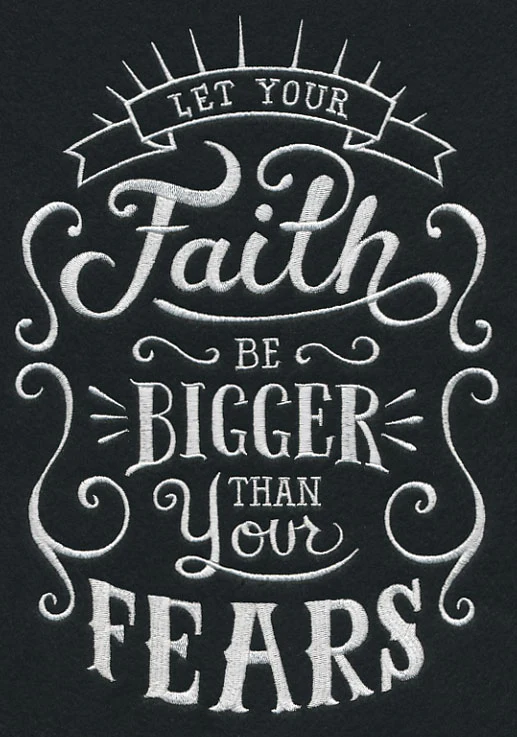 Let Your Faith Be Bigger Than Your Fears - Image 5
