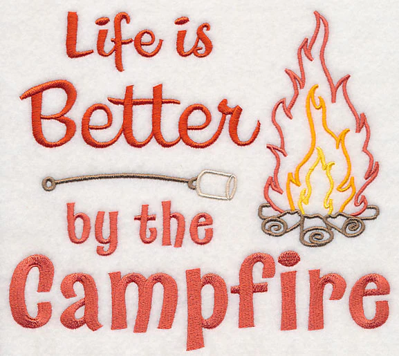 Life Is Better By the Campfire - Image 5