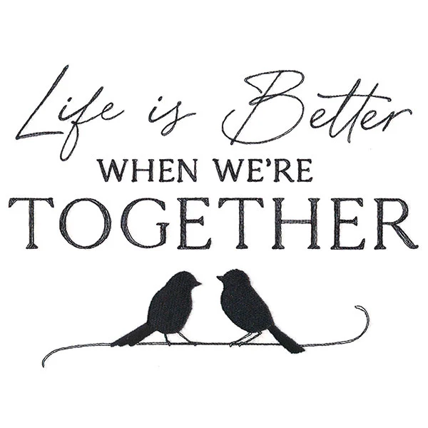Life is Better Together - Image 4