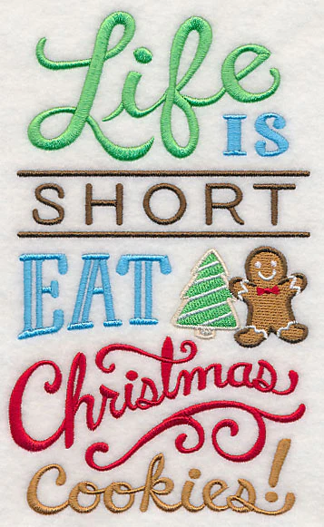 Life is Short Eat Christmas Cookies - Image 3
