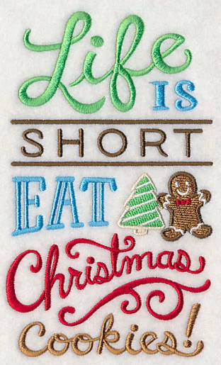 Life is Short Eat Christmas Cookies - Image 4