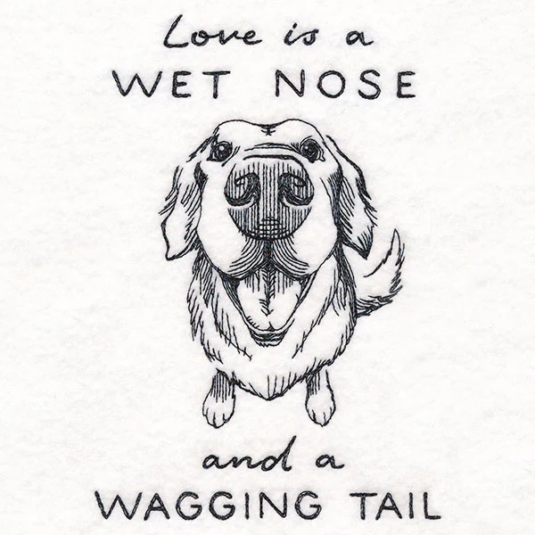 Love is a Wet Nose and a Wagging Tail - Image 4