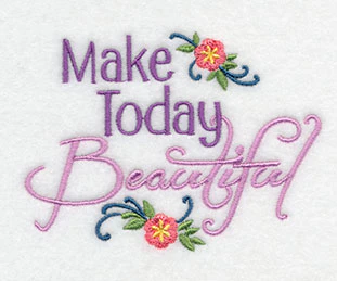 Make Today Beautiful - Image 4