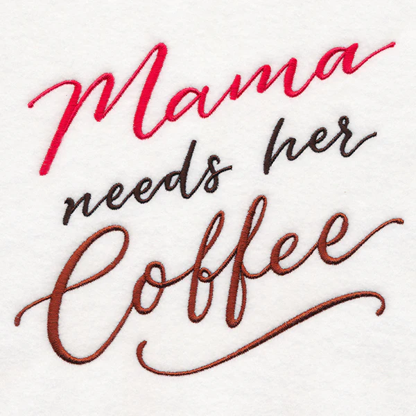 Mama Needs Her Coffee - Image 2