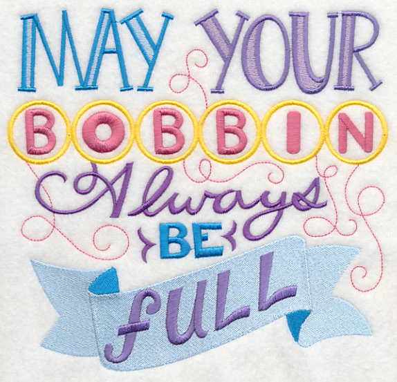 May Your Bobbin Always Be Full - Image 6
