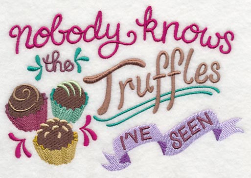 Nobody Knows the Truffles I've Seen - Image 3