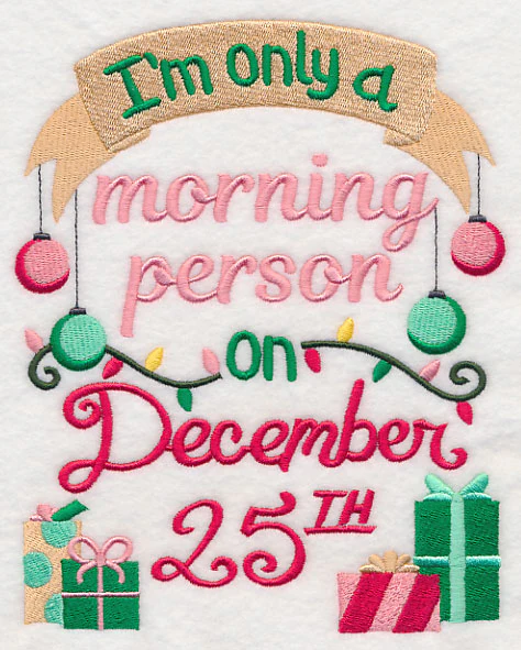Only A Morning Person on December 25 - Image 2