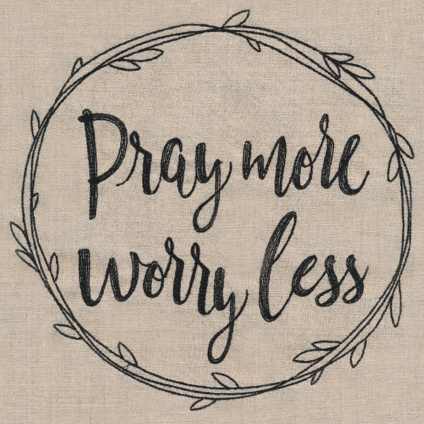 Pray More, Worry Less - Image 6