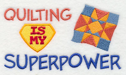 Quilting Is My Superpower - Image 5