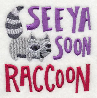 See Ya Soon Raccoon - Image 5